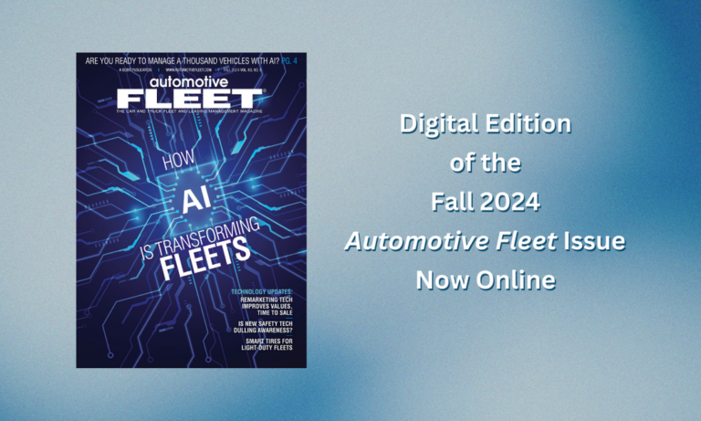 Check Out the Fall 2024 Issue of Automotive Fleet Magazine Online